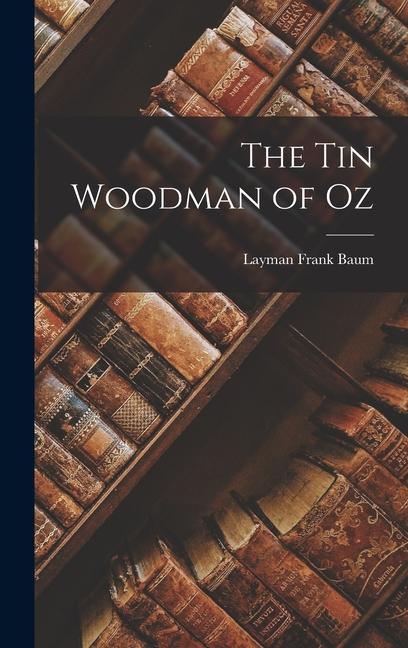 Vorderes Coverbild The Tin Woodman of Oz