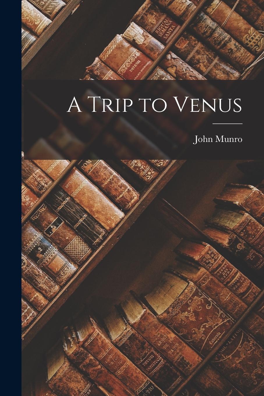 Vorderes Coverbild A Trip to Venus