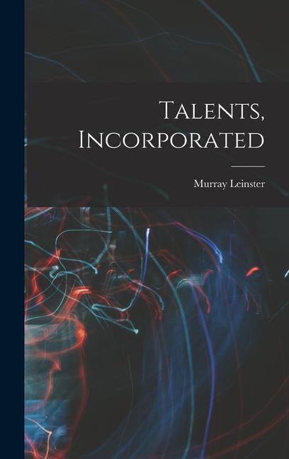 Vorderes Coverbild Talents, Incorporated
