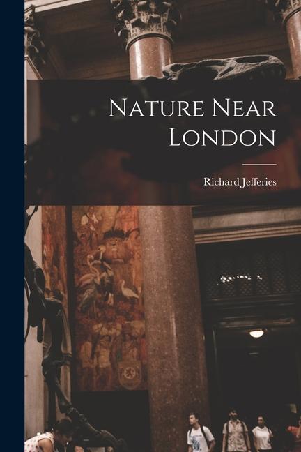 Vorderes Coverbild Nature Near London