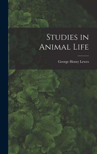 Vorderes Coverbild Studies in Animal Life