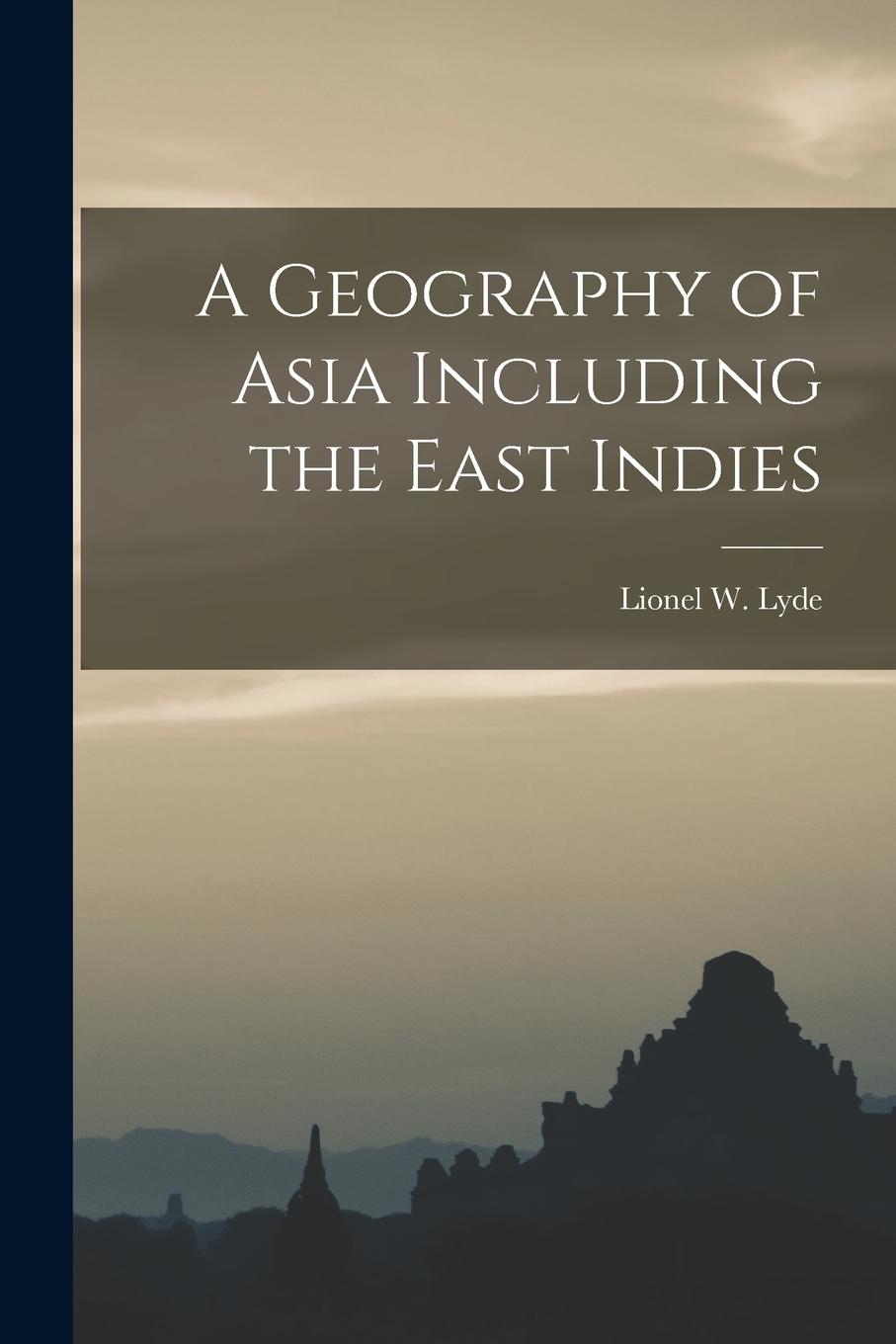 Vorderes Coverbild A Geography of Asia Including the East Indies