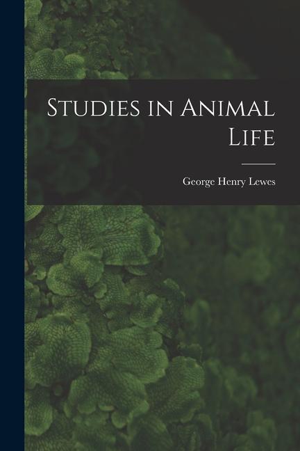 Vorderes Coverbild Studies in Animal Life