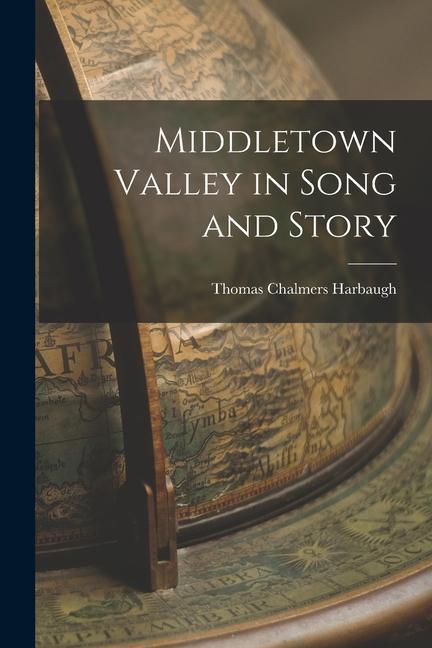 Vorderes Coverbild Middletown Valley in Song and Story
