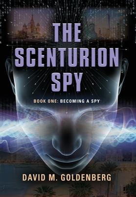 Vorderes Coverbild The Scenturion Spy
