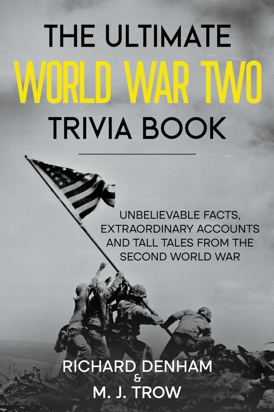Vorderes Coverbild The Ultimate World War Two Trivia Book
