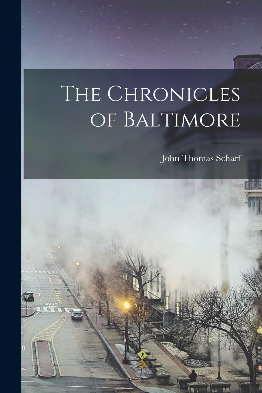 Vorderes Coverbild The Chronicles of Baltimore