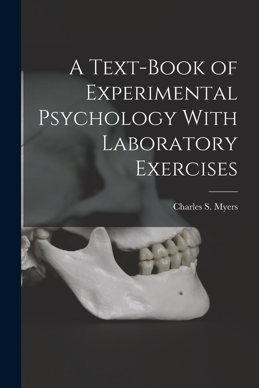 Vorderes Coverbild A Text-Book of Experimental Psychology With Laboratory Exercises