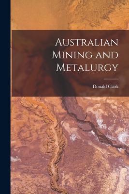 Vorderes Coverbild Australian Mining and Metalurgy