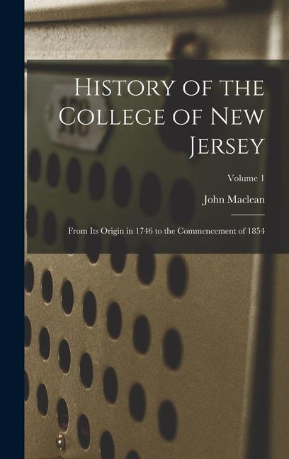 Vorderes Coverbild History of the College of New Jersey