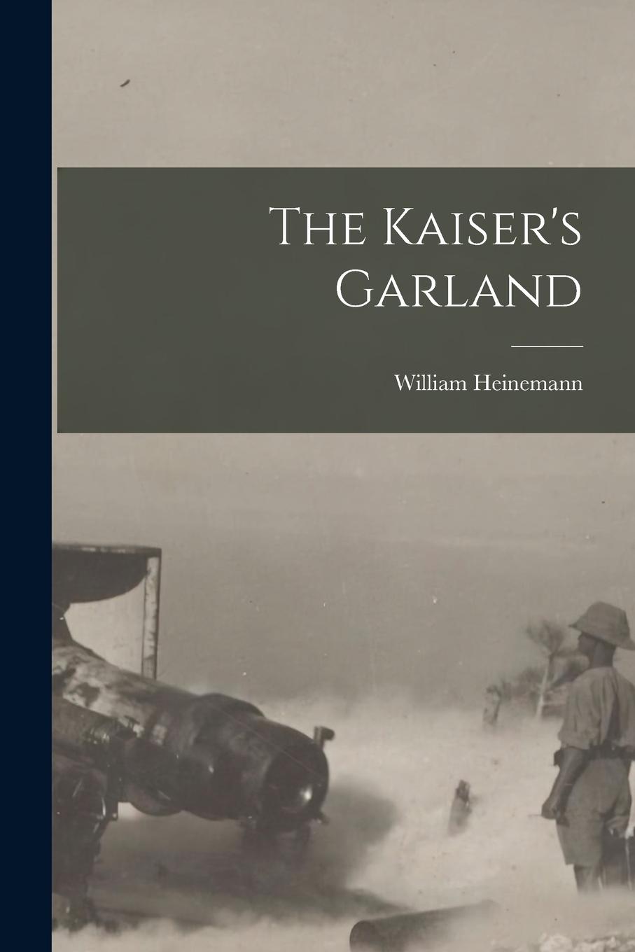 Vorderes Coverbild The Kaiser's Garland