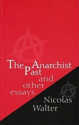 Vorderes Coverbild The Anarchist Past: And Other Essays