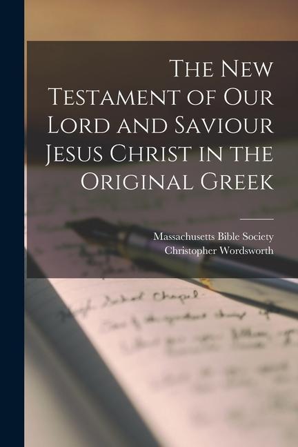 Vorderes Coverbild The New Testament of our Lord and Saviour Jesus Christ in the Original Greek