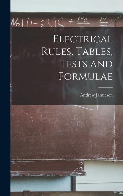 Vorderes Coverbild Electrical Rules, Tables, Tests and Formulae