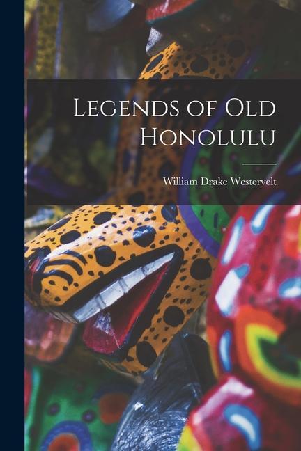 Vorderes Coverbild Legends of Old Honolulu