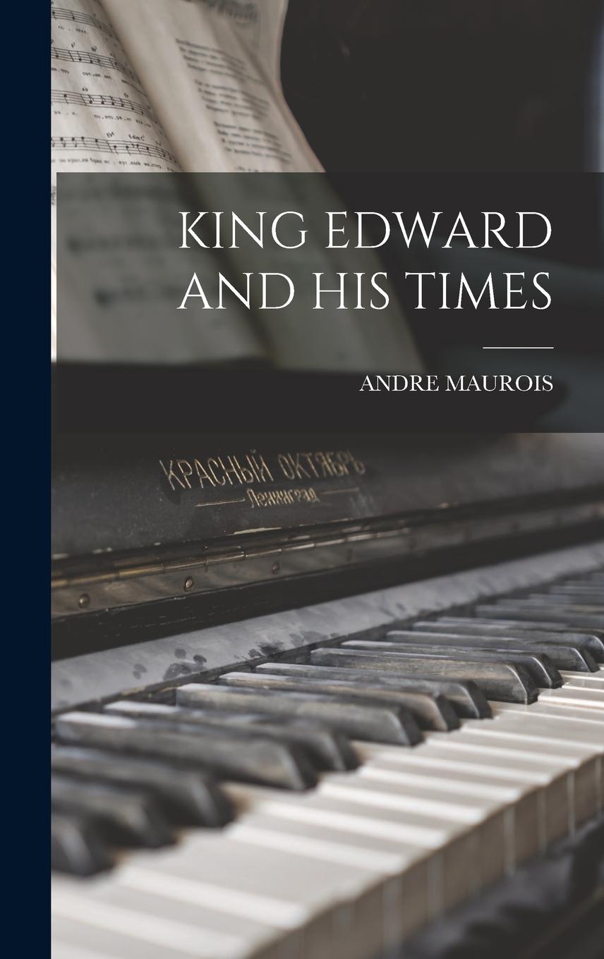 Vorderes Coverbild King Edward and His Times