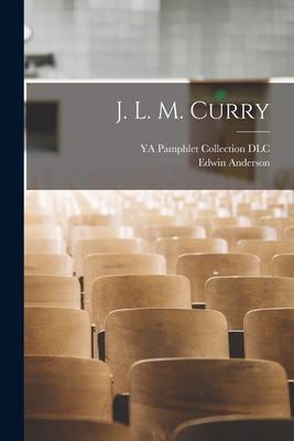 Vorderes Coverbild J. L. M. Curry