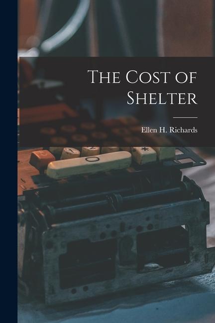 Vorderes Coverbild The Cost of Shelter