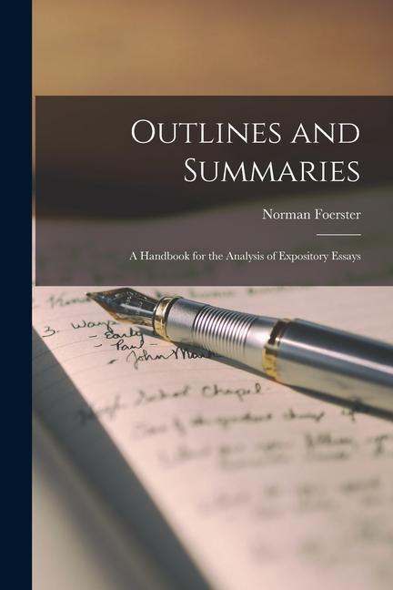Vorderes Coverbild Outlines and Summaries: A Handbook for the Analysis of Expository Essays