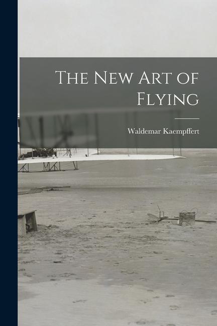 Vorderes Coverbild The New Art of Flying