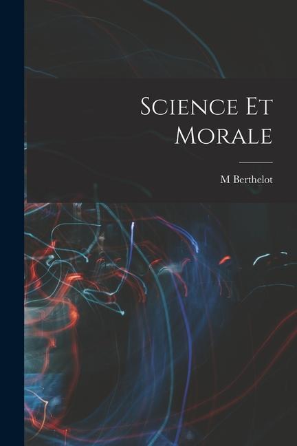 Vorderes Coverbild Science Et Morale
