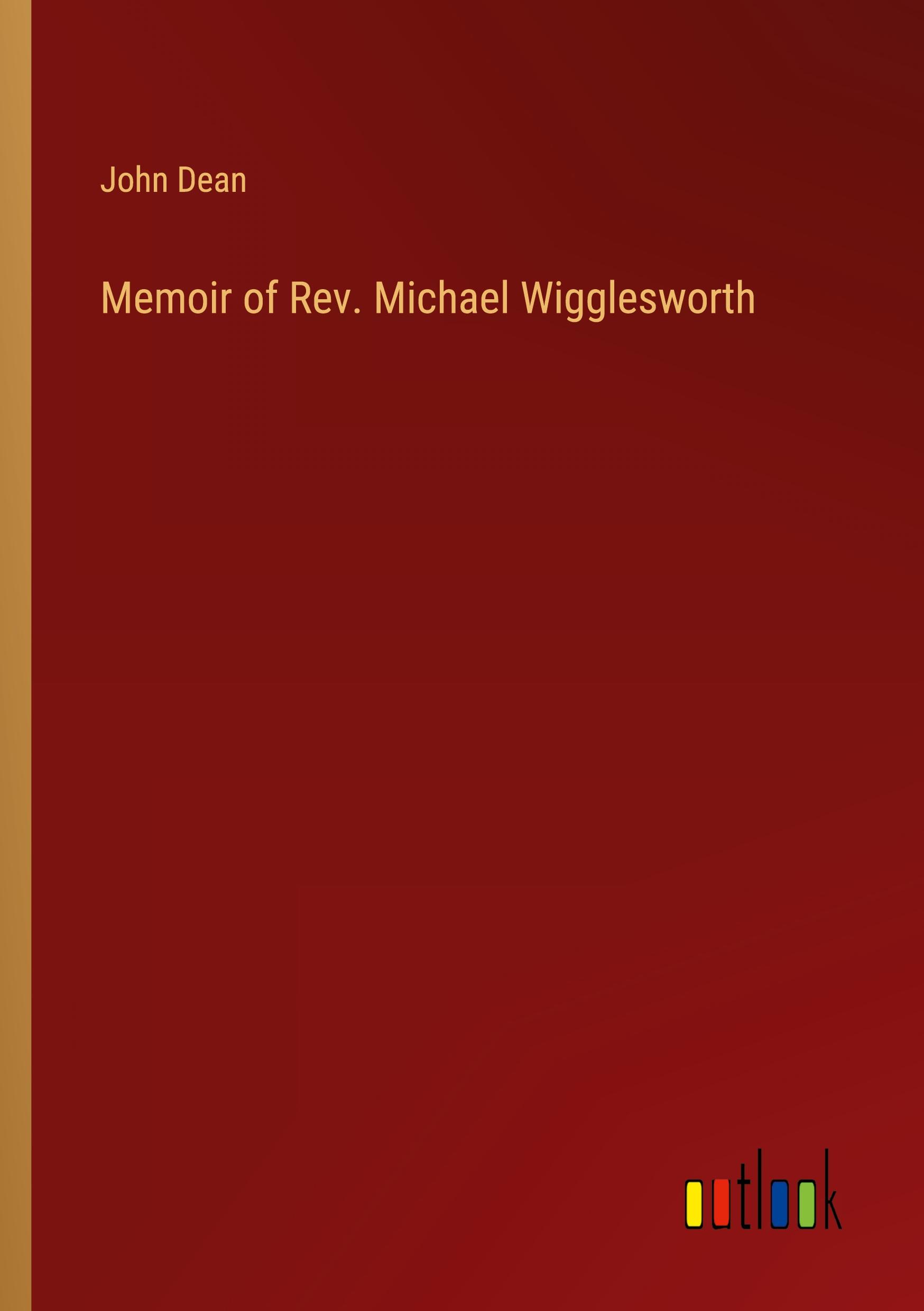 Vorderes Coverbild Memoir of Rev. Michael Wigglesworth