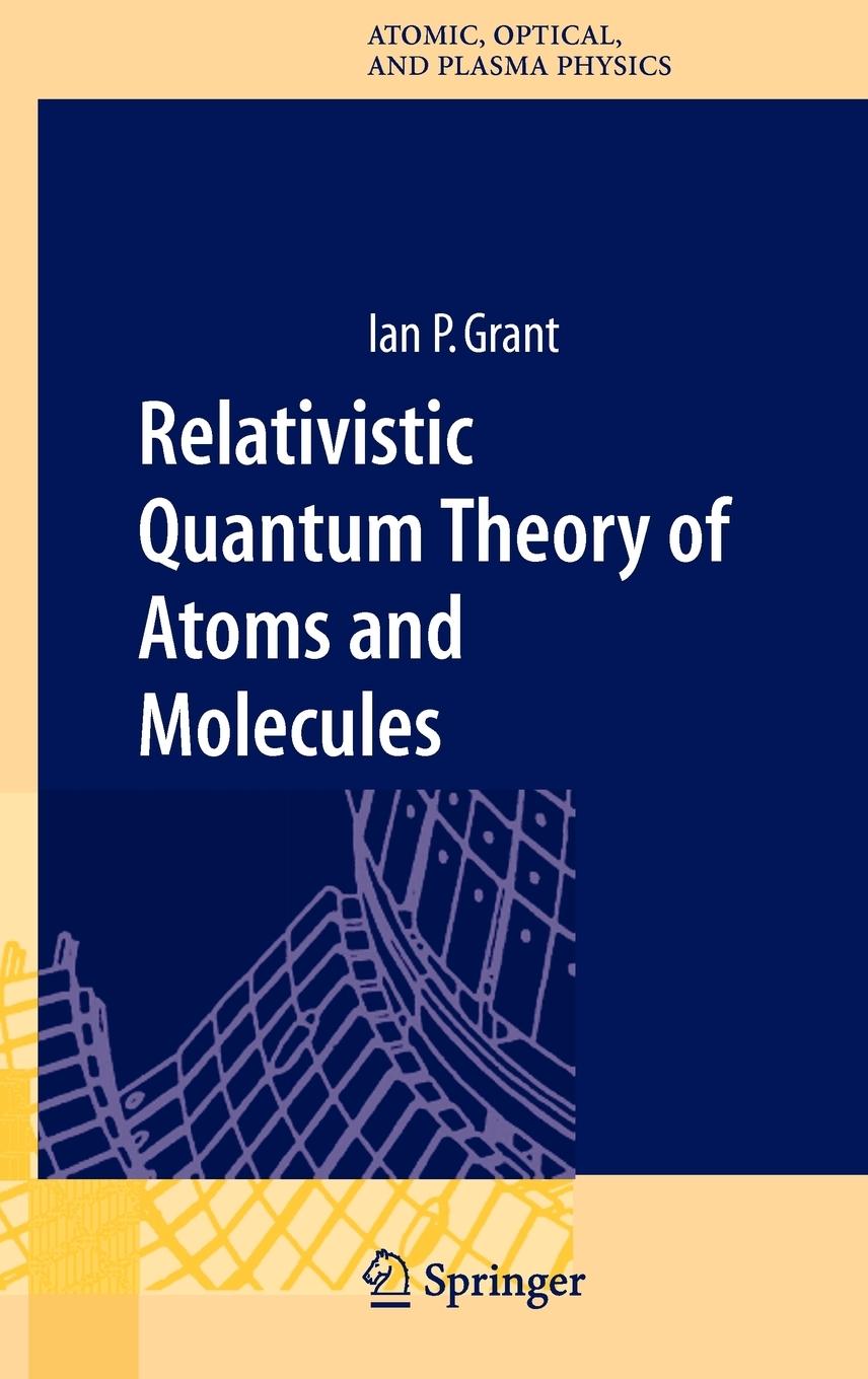 Vorderes Coverbild Relativistic Quantum Theory of Atoms and Molecules