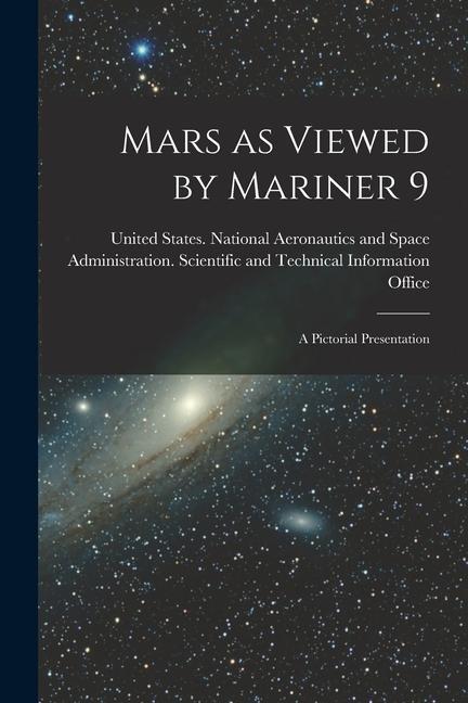 Vorderes Coverbild Mars as Viewed by Mariner 9: A Pictorial Presentation