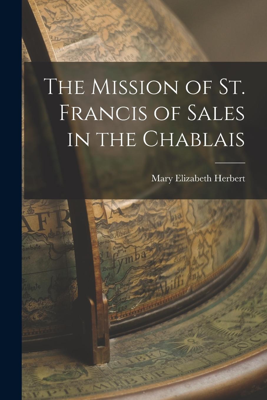 Vorderes Coverbild The Mission of St. Francis of Sales in the Chablais
