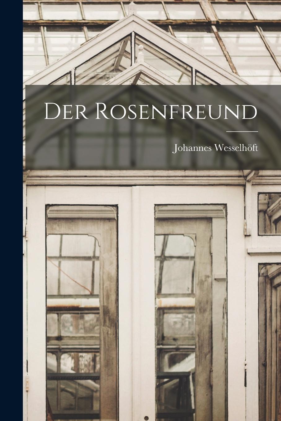 Vorderes Coverbild Der Rosenfreund