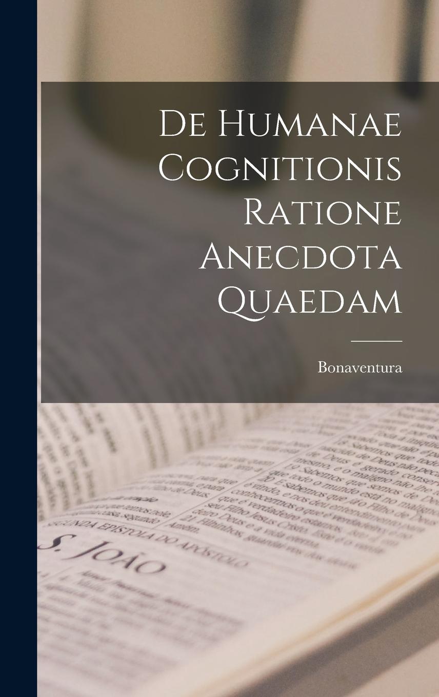 Vorderes Coverbild De Humanae Cognitionis Ratione Anecdota Quaedam