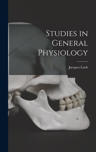 Vorderes Coverbild Studies in General Physiology