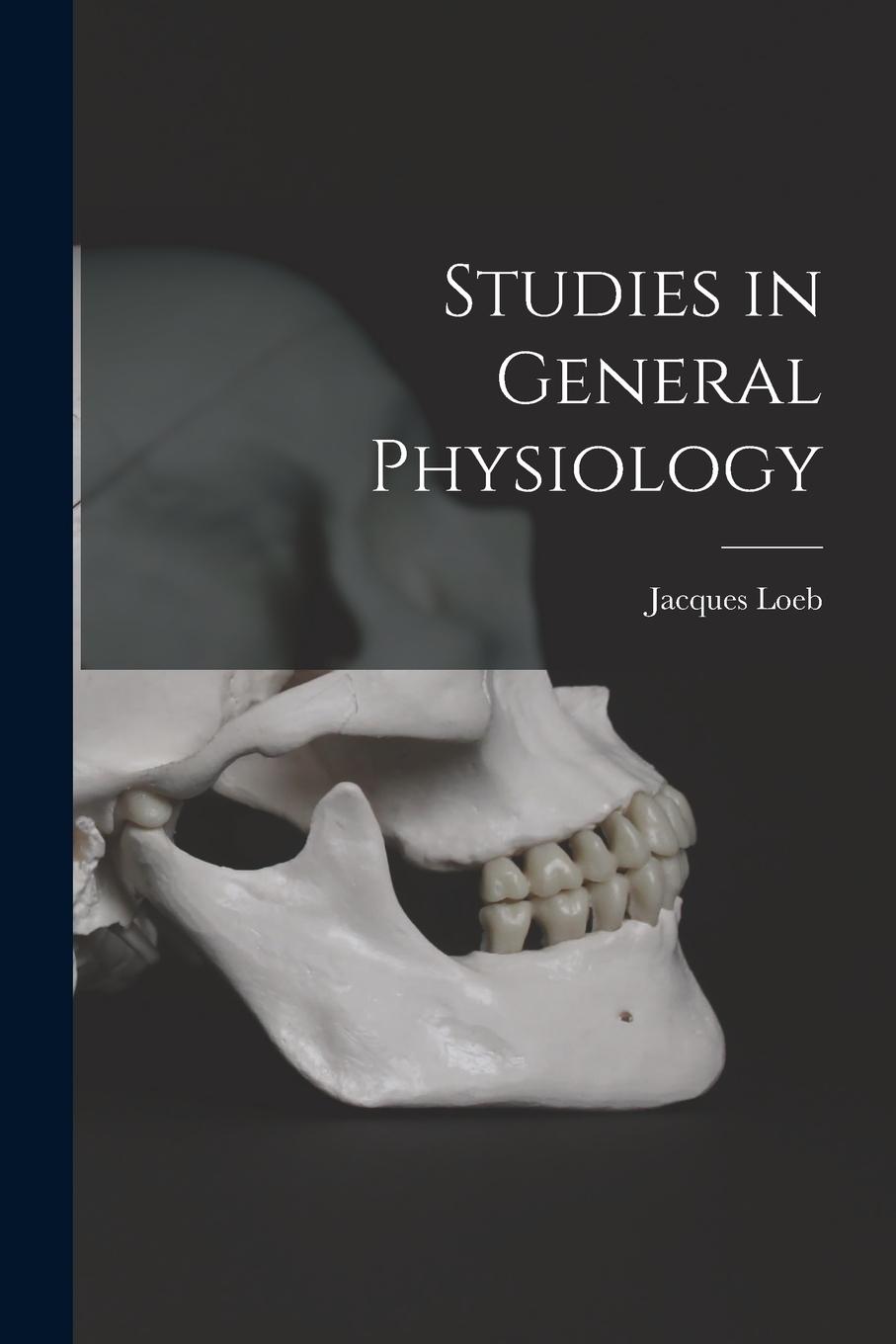 Vorderes Coverbild Studies in General Physiology