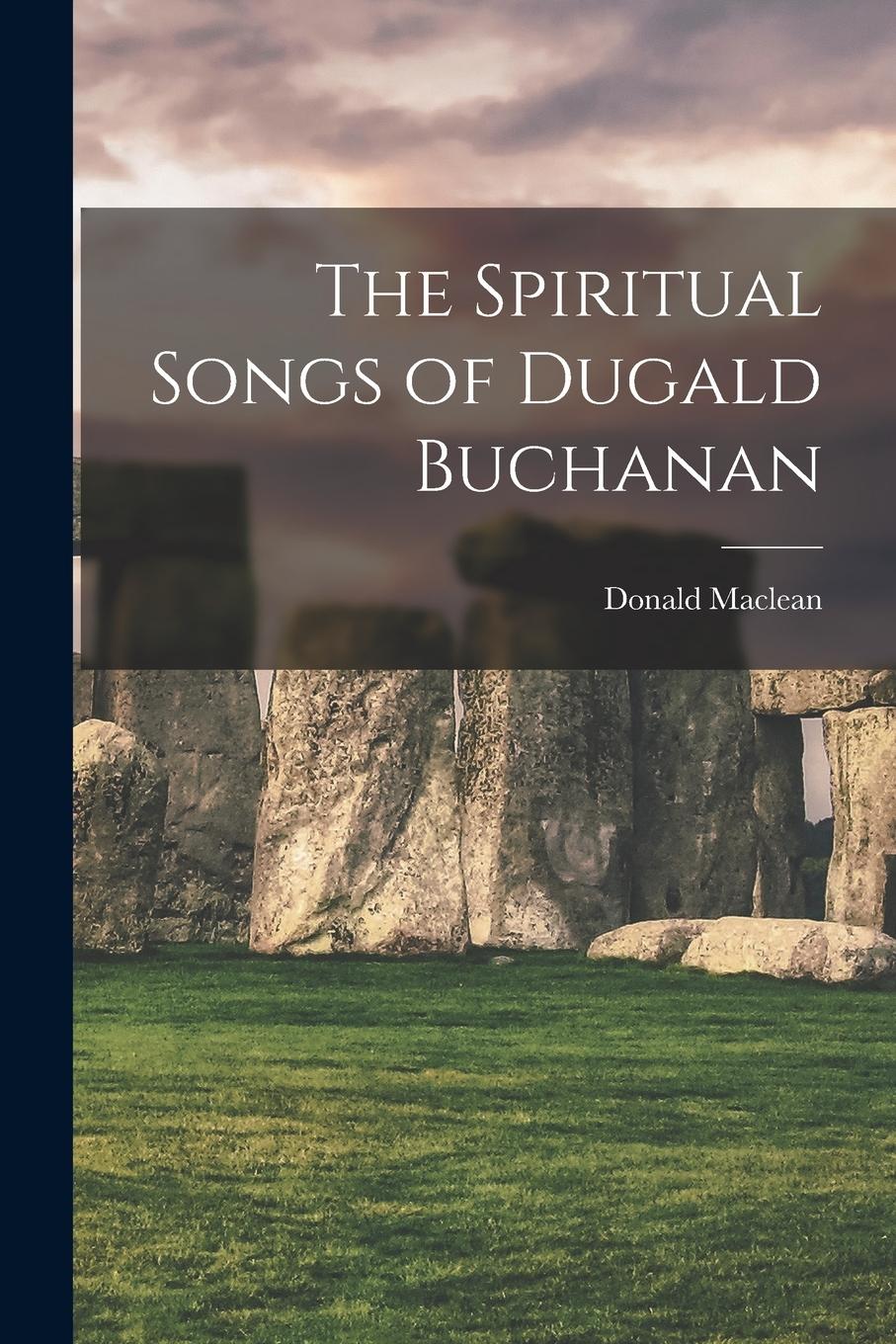 Vorderes Coverbild The Spiritual Songs of Dugald Buchanan