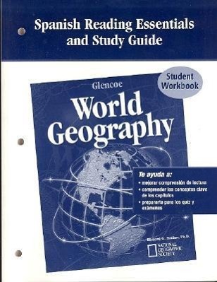 Vorderes Coverbild Glencoe World Geography, Spanish Reading Essentials and Study Guide, Workbook