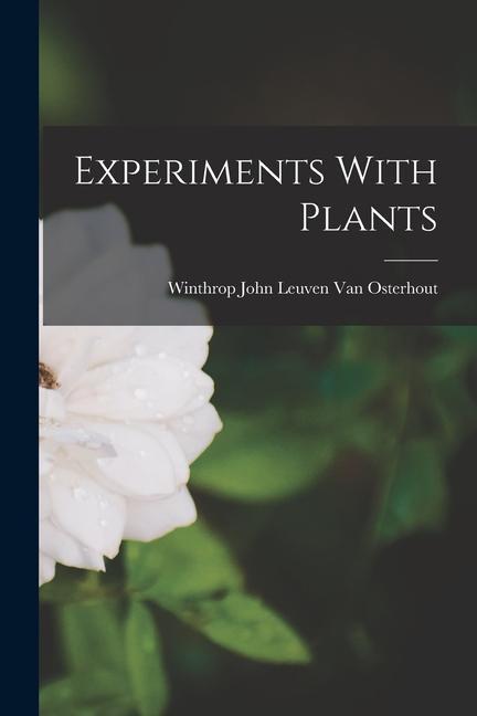 Vorderes Coverbild Experiments With Plants