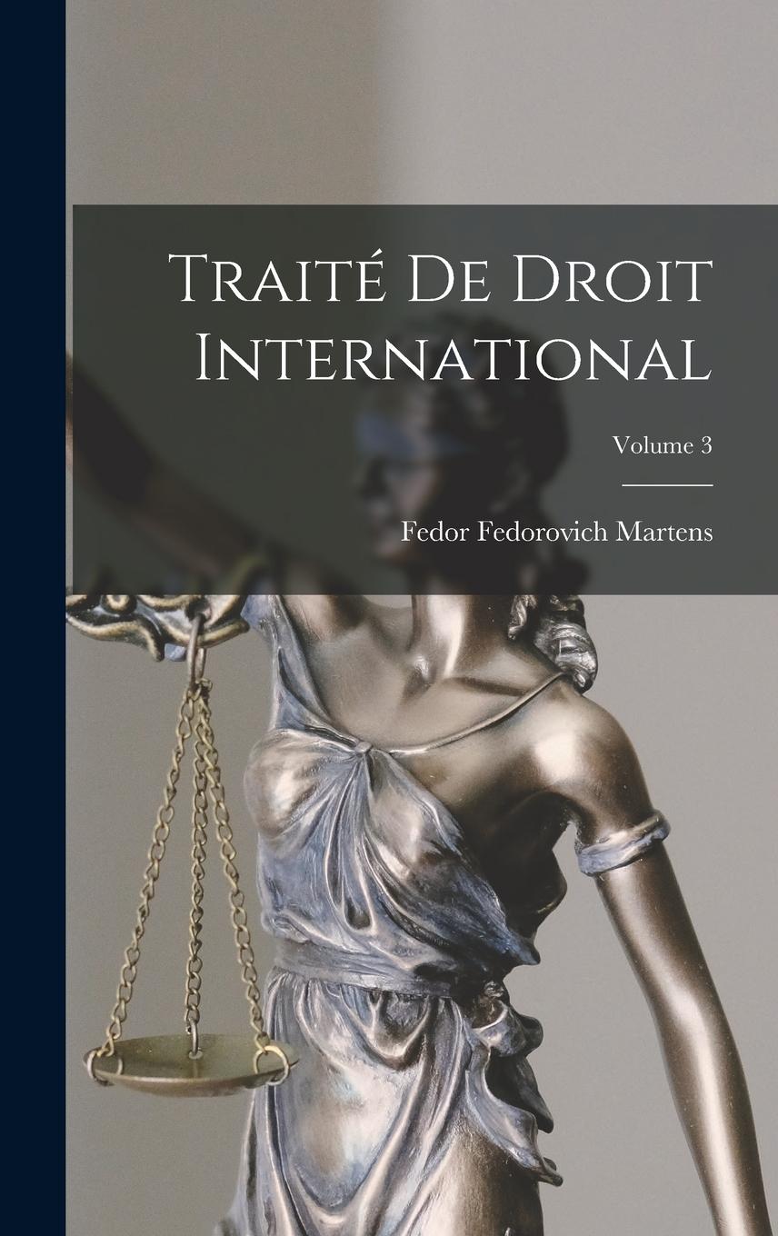 Vorderes Coverbild Traité De Droit International; Volume 3
