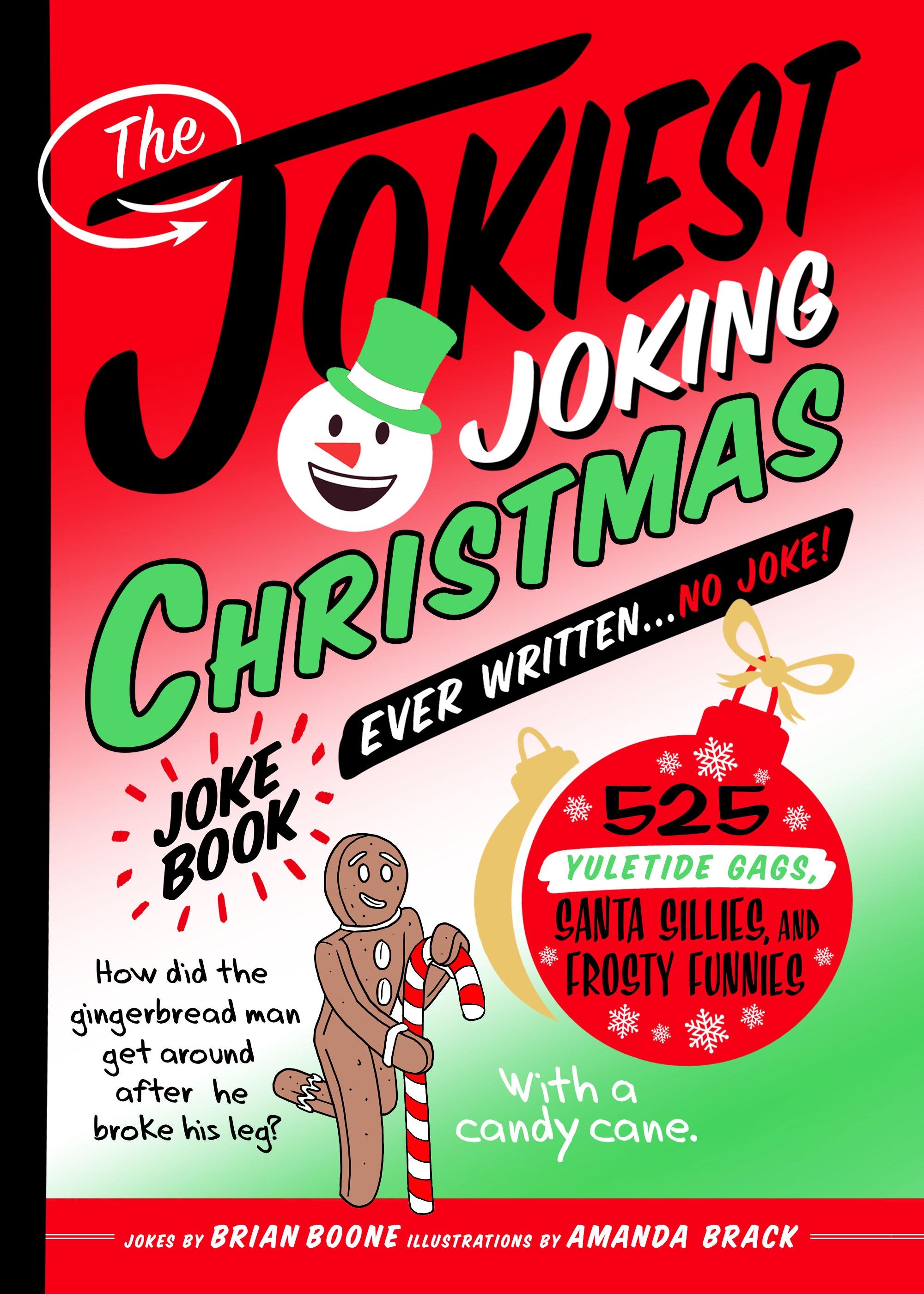 Vorderes Coverbild The Jokiest Joking Christmas Joke Book Ever Written . . . No Joke!
