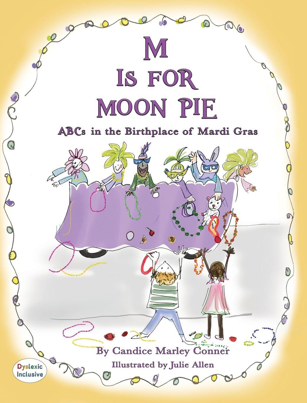 Vorderes Coverbild M IS FOR MOON PIE ABCs IN THE BIRTHPLACE OF MARDI GRAS