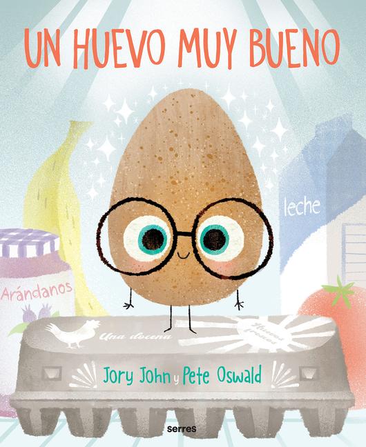 Vorderes Coverbild Un Huevo Muy Bueno / The Good Egg