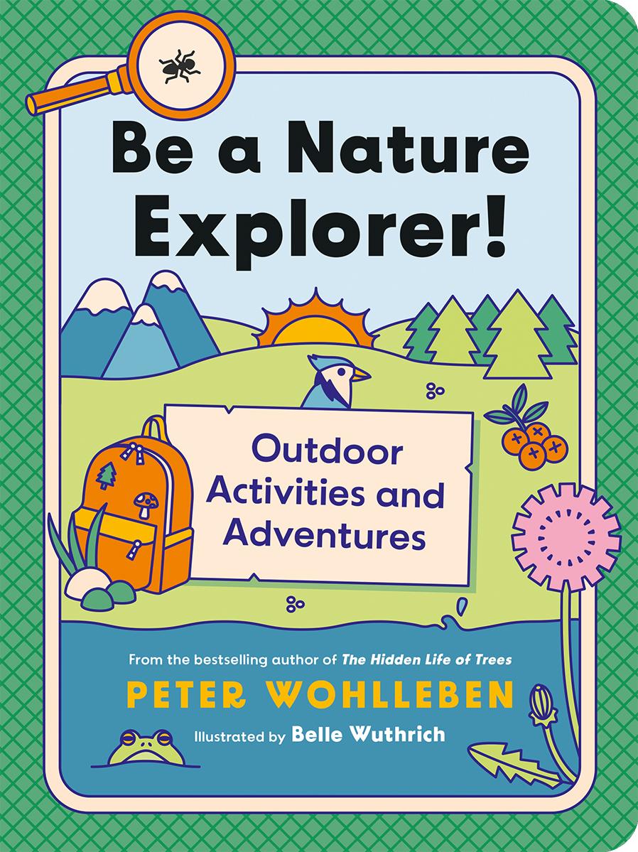Vorderes Coverbild Be a Nature Explorer!