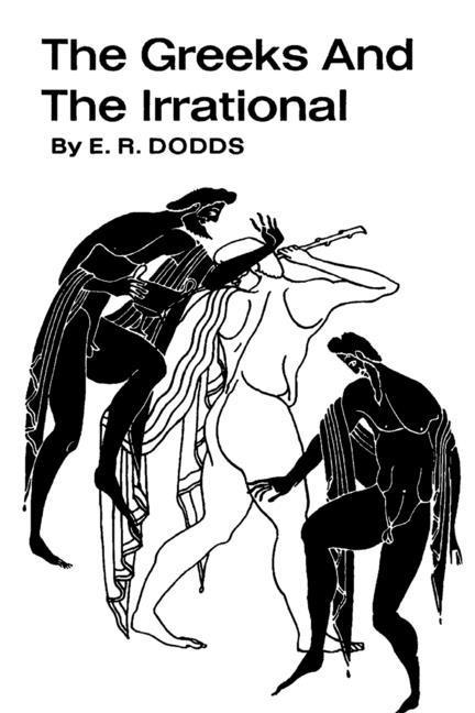 Vorderes Coverbild The Greeks and the Irrational