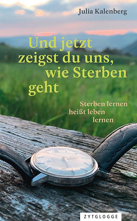 Vorderes Coverbild Und jetzt zeigst du uns, wie Sterben geht