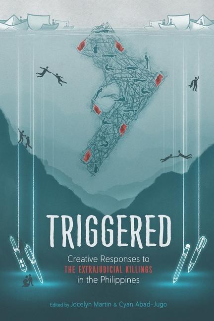 Vorderes Coverbild Triggered: Creative Responses to the Extrajudicial Killings in the Philippines