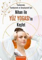 Vorderes Coverbild Nihan ile Yüz Yogasini Kesfet