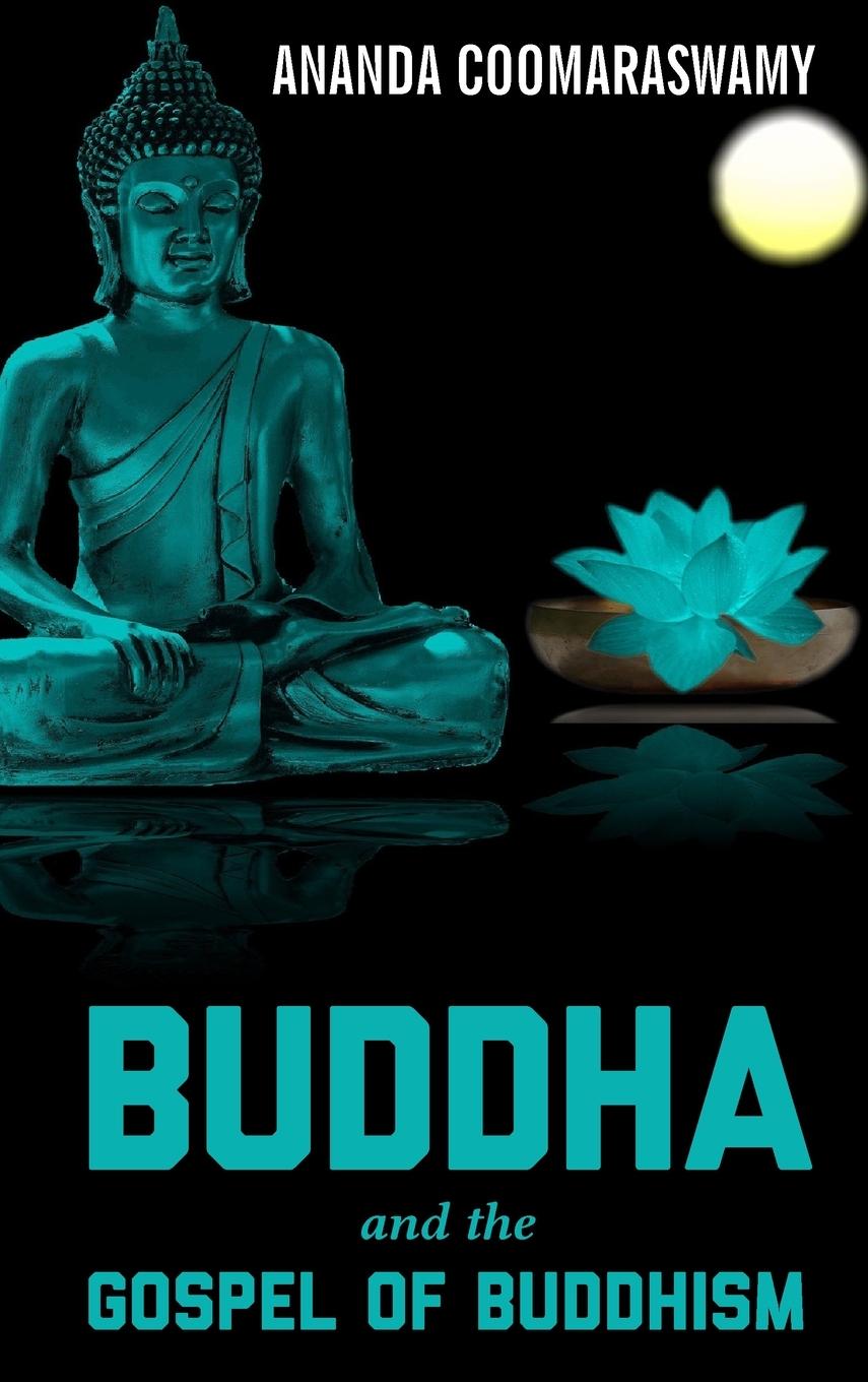 Vorderes Coverbild BUDDHA and the GOSPEL OF BUDDHISM