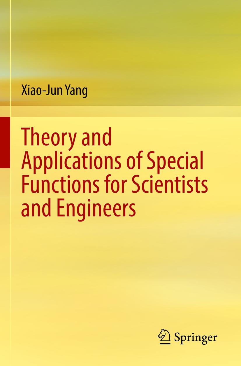 Vorderes Coverbild Theory and Applications of Special Functions for Scientists and Engineers