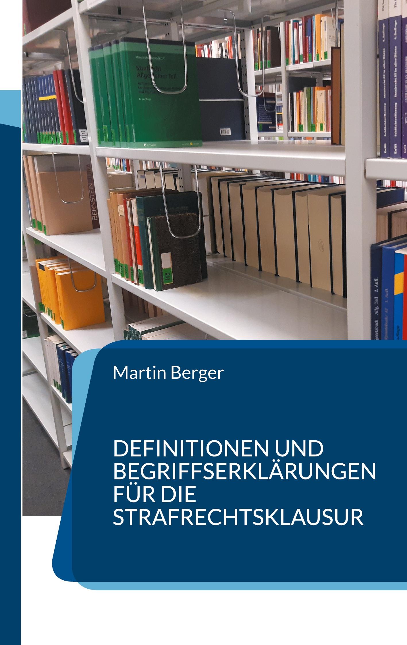 Vorderes Coverbild Definitionen und Begriffserklärungen für die Strafrechtsklausur