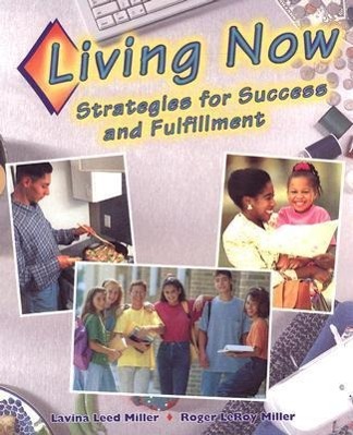 Vorderes Coverbild Living Now: Strategies for Success and Fulfillment, Student Edition