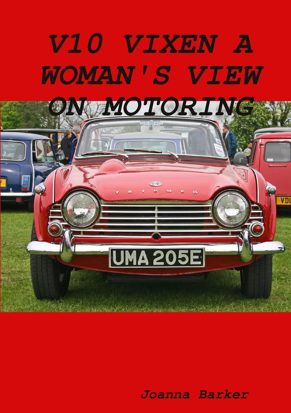 Vorderes Coverbild V10 VIXEN A WOMAN'S VIEW ON MOTORING